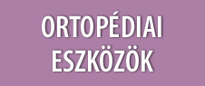 ortopéd eszközök